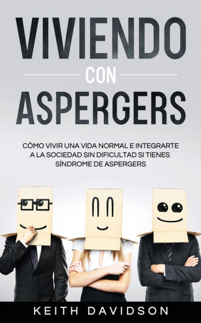 Cover for Keith Davidson · Viviendo con Aspergers (Paperback Book) (2021)