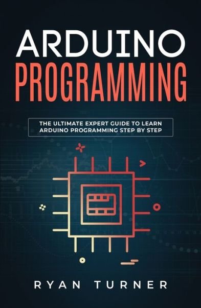 Cover for Ryan Turner · Arduino Programming (Taschenbuch) (2020)