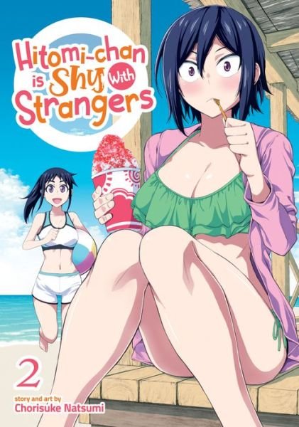 Cover for Chorisuke Natsumi · Hitomi-chan is Shy With Strangers Vol. 2 - Hitomi-chan is Shy With Strangers (Pocketbok) (2021)