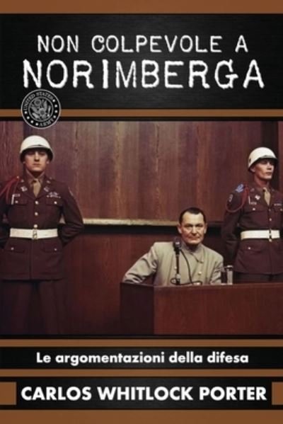 Cover for Carlos Whitlock Porter · Non colpevole a Norimberga (Taschenbuch) (2012)