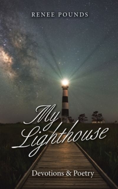 Cover for Renee Pounds · My Lighthouse (Book) (2022)