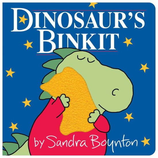 Cover for Sandra Boynton · Dinosaur's Binkit (Board book) (2024)