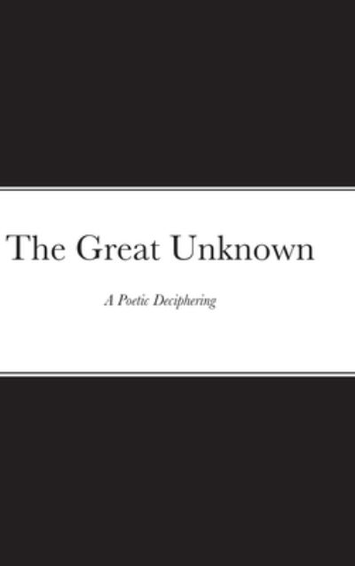 Cover for Khatoon Hazara · The Great Unknown (Hardcover Book) (2021)