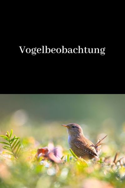 Cover for Design · Vogelbeobachtung (Taschenbuch) (2019)