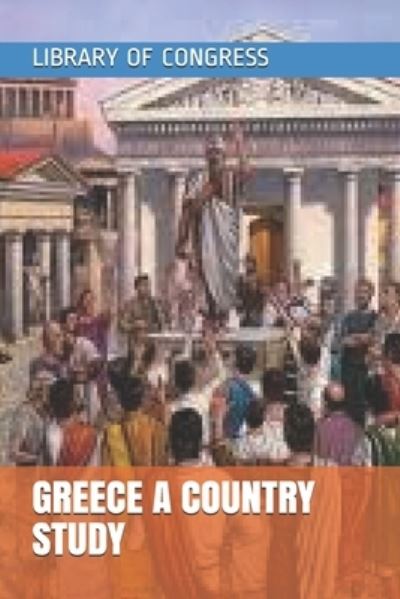 Cover for Library Of Congress · Greece a Country Study (Paperback Book) (2019)