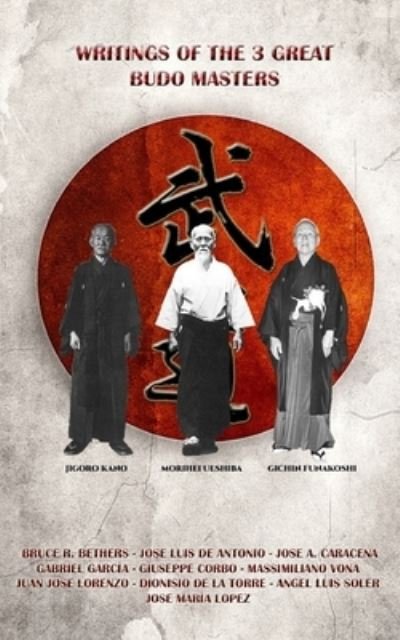 Cover for Jose Caracena · Writings of the 3 great budo masters (Paperback Book) (2020)