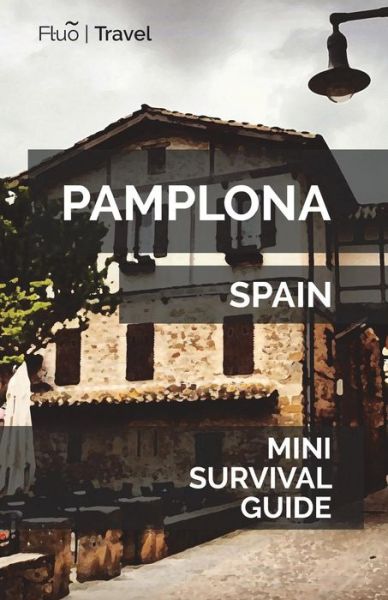 Cover for Jan Hayes · Pamplona Mini Survival Guide (Pocketbok) (2018)