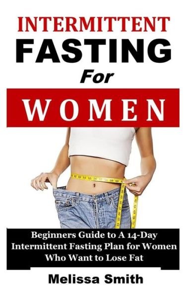 Cover for Melissa Smith · Intermittent Fasting for Women (Paperback Book) (2018)