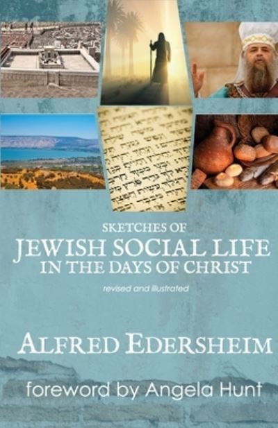 Cover for Alfred Edersheim · Sketches of Jewish Social Life in the Days of Christ (Paperback Book) (2019)