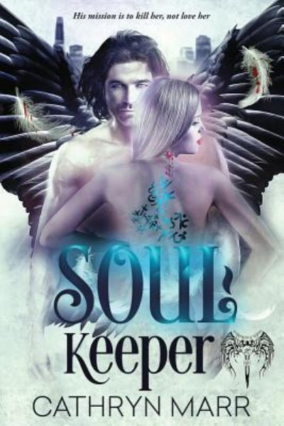 Cover for Cathryn Marr · Soul Keeper (Paperback Book) (2019)