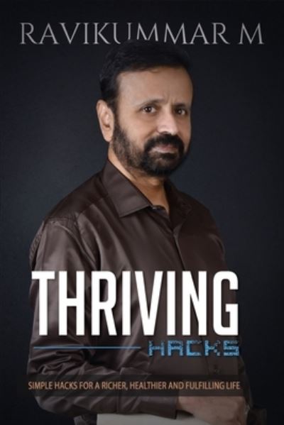 Cover for Ravikummar M · Thriving Hacks (Paperback Book) (2021)