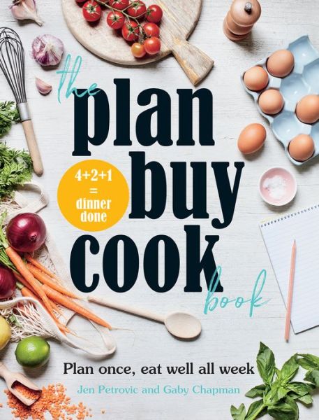 Cover for Gaby Chapman · The Plan Buy Cook Book: Plan once, eat well all week (Paperback Book) (2020)