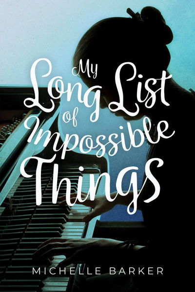 My Long List of Impossible Things - Michelle Barker - Bücher - Annick Press Ltd - 9781773213644 - 23. April 2020