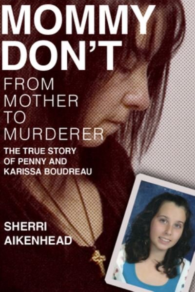 Cover for Sherri Aikenhead · Mommy Don't (Book) (2023)