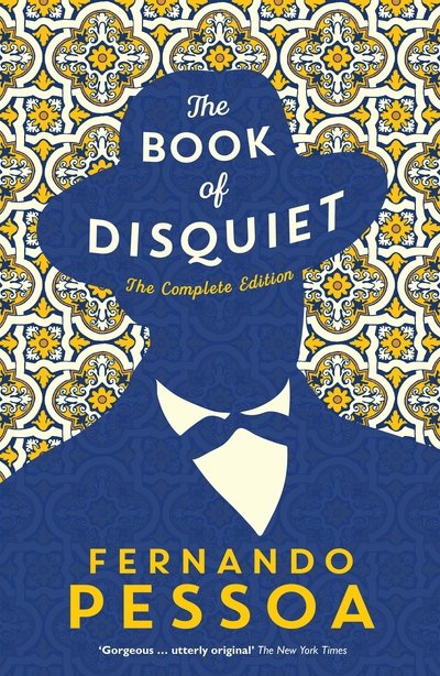 Cover for Fernando Pessoa · The Book of Disquiet: The Complete Edition (Taschenbuch) [Main - Classic edition] (2018)