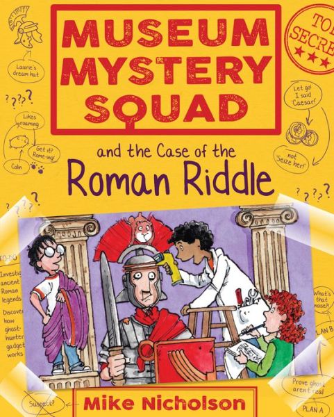 Cover for Mike Nicholson · Museum Mystery Squad and the Case of the Roman Riddle - Young Kelpies (Paperback Book) (2018)