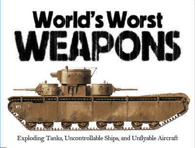 Cover for Martin J Dougherty · World's Worst Weapons - World's Worst (Paperback Book) (2017)