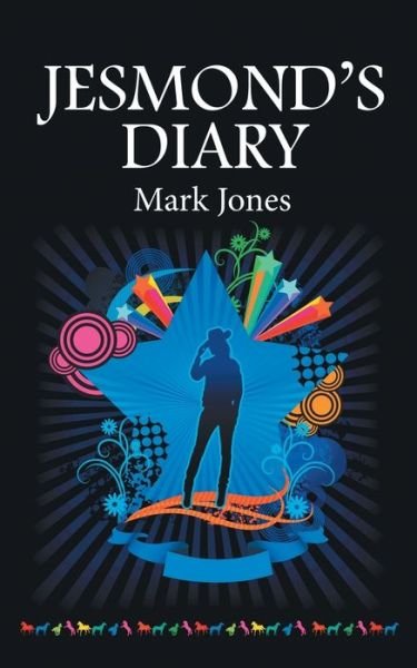 Cover for Mark Jones · Jesmond's Diary (Paperback Book) (2016)