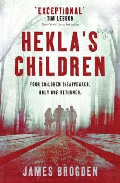 Cover for James Brogden · Hekla's Children (Paperback Book) (2017)