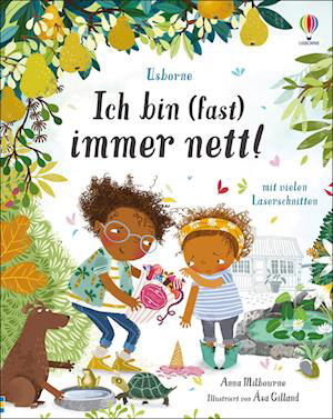 Ich bin (fast) immer nett! - Anna Milbourne - Bücher - Usborne - 9781789418644 - 16. März 2023