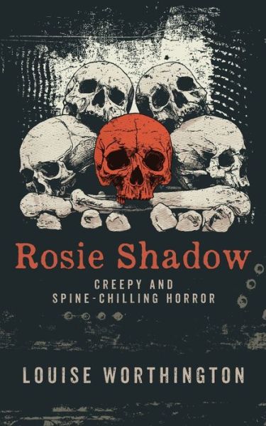 Cover for Louise Worthington · Rosie Shadow (Paperback Book) (2021)