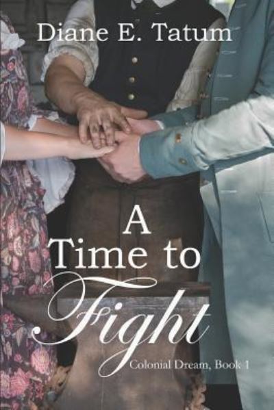 Cover for Diane E. Tatum · A Time to Fight (Paperback Book) (2018)