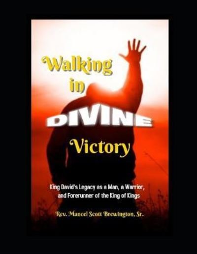 Cover for Mancel Scott Brewington Sr · Walking in Divine Victory (Paperback Book) (2018)