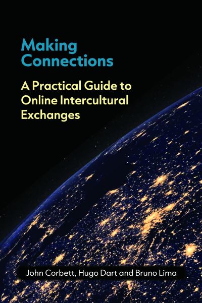 Cover for John Corbett · Making Connections: A Practical Guide to Online Intercultural Exchanges (Paperback Book) (2023)