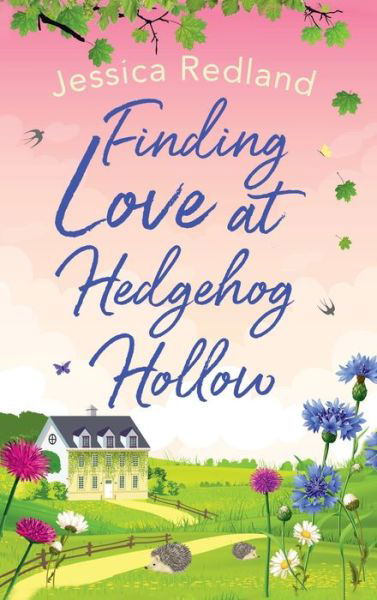 Cover for Jessica Redland · Finding Love at Hedgehog Hollow (Book) (2022)