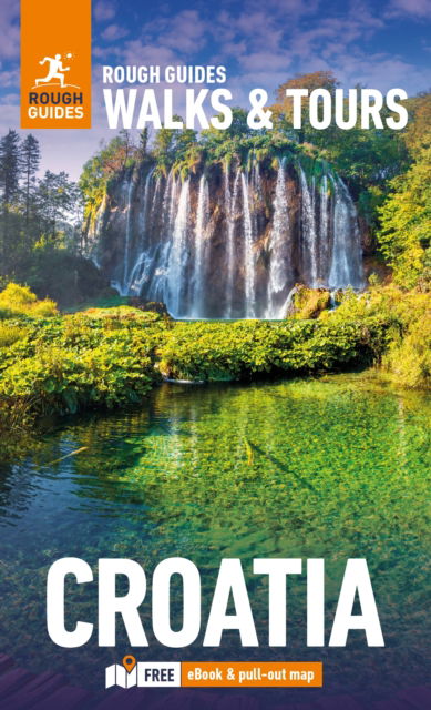 Cover for Rough Guides · Rough Guides Walks and Tours Croatia: Top 15 Itineraries for Your Trip: Travel Guide with eBook - RG Walks &amp; Tours (Paperback Bog) (2025)