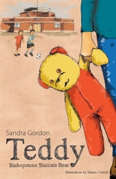 Cover for Sandra Gordon · Teddy - Bishopstone Station's Bear (Paperback Book) (2022)