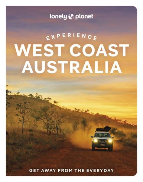 Cover for Lonely Planet · Lonely Planet Experience West Coast Australia - Travel Guide (Taschenbuch) (2022)