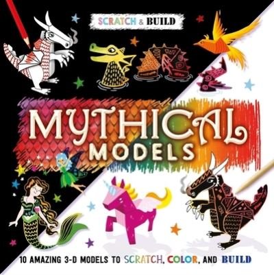 Cover for IglooBooks · Scratch and Build : Mythical Models (Bok) (2021)