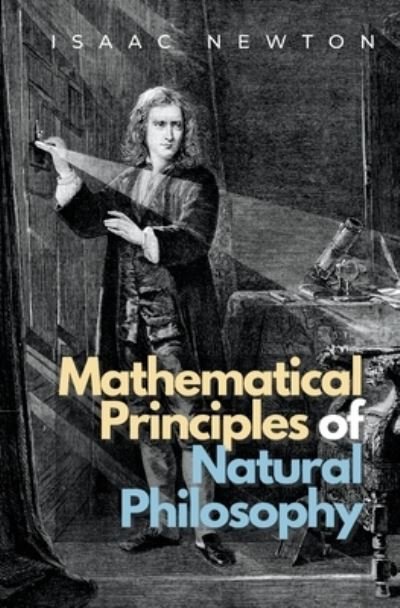 Cover for Isaac Newton · Mathematical Principles of Natural Philosophy (Paperback Bog) (2022)