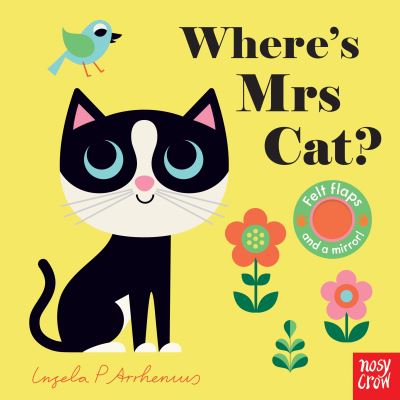 Cover for Ingela P Arrhenius · Where's Mrs Cat? - Felt Flaps (Kartongbok) (2022)