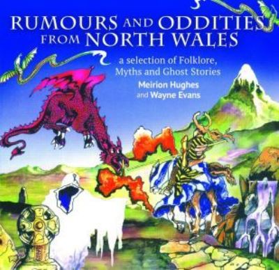 Cover for Meirion Hughes · Compact Wales: Rumours and Oddities from North Wales - Selection of Folklore, Myths and Ghost Stories from Wales, A (Paperback Book) (2022)