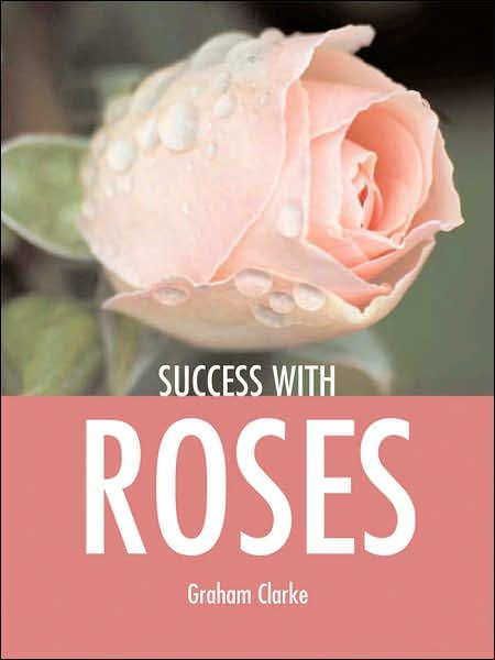 Cover for Success with Roses (Book)
