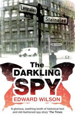 Cover for Edward Wilson · The Darkling Spy - Catesby Series (Pocketbok) (2010)