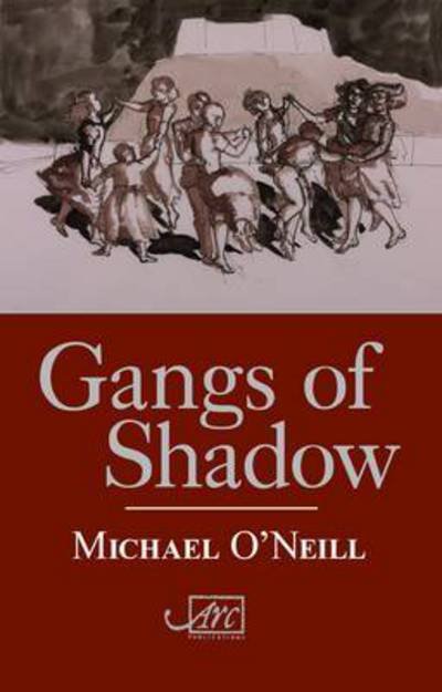 Cover for Michael O'Neill · Gangs of Shadow (Paperback Book) (2014)
