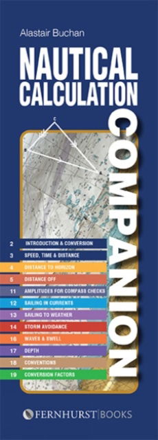 Nautical Calculation Companion - Practical Companions - Alastair Buchan - Books - Fernhurst Books Limited - 9781912621644 - May 16, 2023