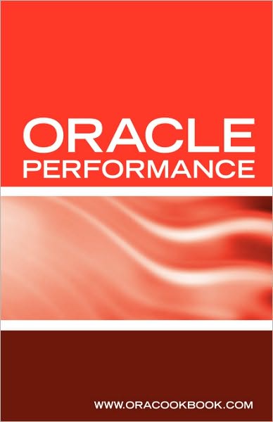 Cover for Terry Sanchez · Oracle Database Performance Tuning Interview Questions, Answers and Explanations: Oracle Performance Tuning Certification Review (Paperback Book) (2006)