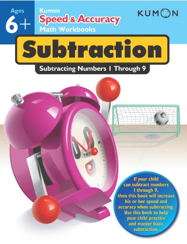 Cover for Kumon · Kumon Speed &amp; Accuracy Subtraction: Subtracting Numbers 1 through 9 (Paperback Book) [Csm Wkb edition] (2013)