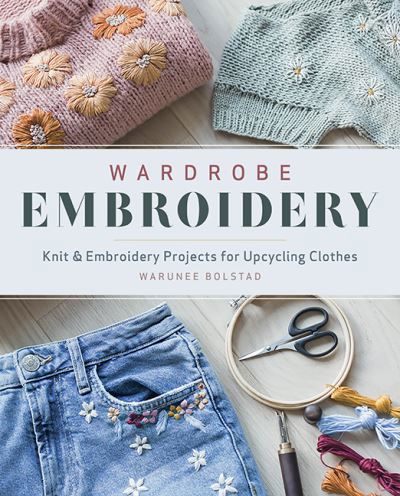 Cover for Warunee Bolstad · Wardrobe Embroidery (Book) (2021)