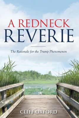 Cover for Cliff Oxford · A Redneck Reverie (Hardcover Book) (2020)