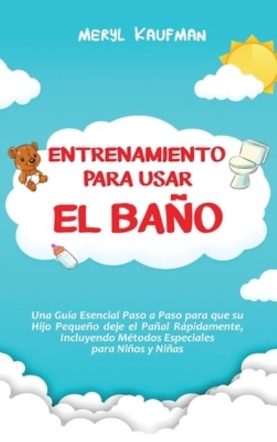 Cover for Meryl Kaufman · Entrenamiento para usar el bano (Inbunden Bok) (2021)