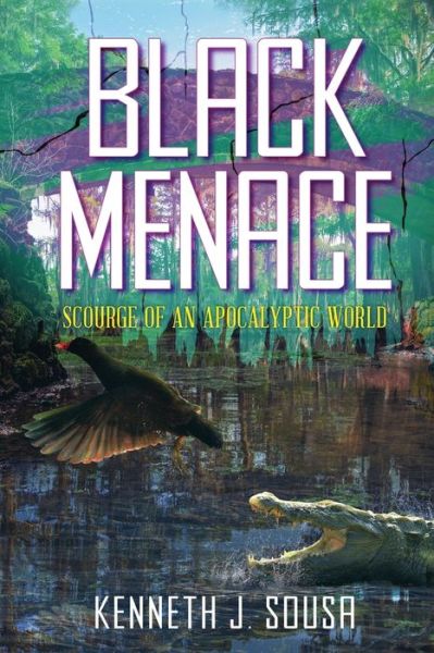 Cover for Kenneth J. Sousa · Black Menace (Book) (2022)