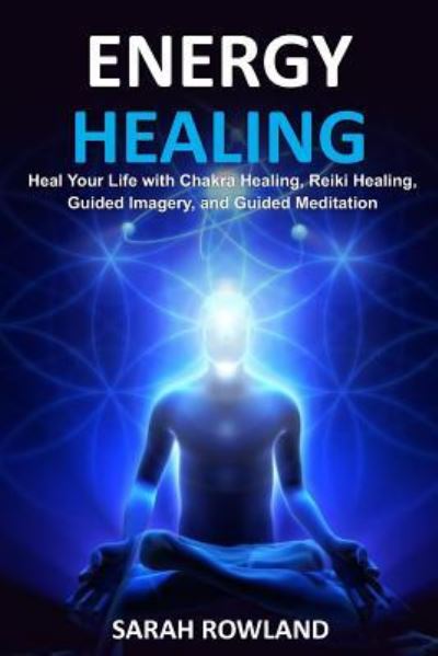 Cover for Sarah Rowland · Energy Healing (Paperback Book) (2017)