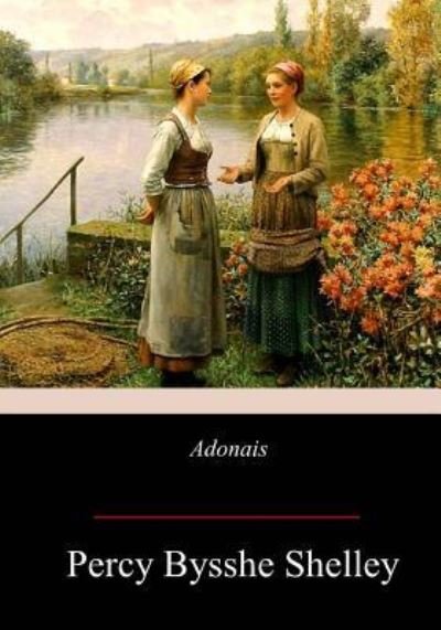 Cover for Percy Bysshe Shelley · Adonais (Pocketbok) (2017)