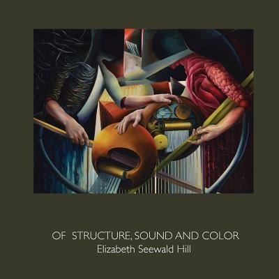 Cover for New Arts Publications · Of Structure, Sound and Color (Pocketbok) (2017)