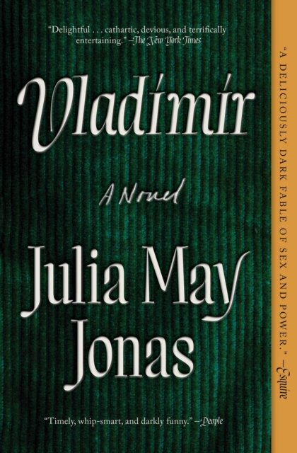 Cover for Julia May Jonas · Vladimir: A Novel (Taschenbuch) (2023)